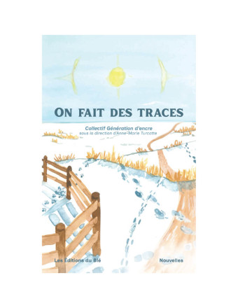 On fait des traces