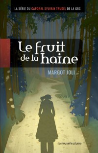 Le fruit de la haine