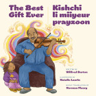 The Best Gift Ever / Kishchi li miiyeur prayzoon