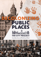 Decolonizing Public Places