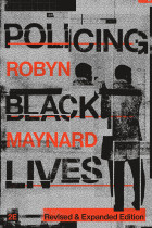 Policing Black Lives, Revised and Expanded Edition