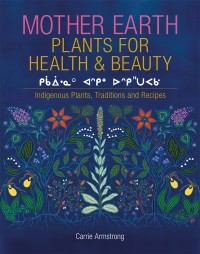 Mother Earth Plants for Health & Beauty