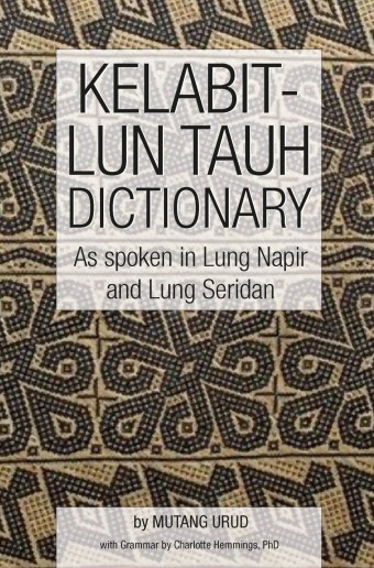 Kelabit-Lun Tauh Dictionary: